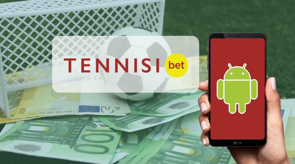 Скачать tennisi bet на Андроид: особенности установки и регистрации полной версии